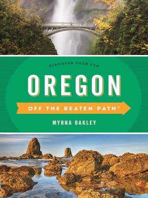 cover image of Oregon Off the Beaten Path